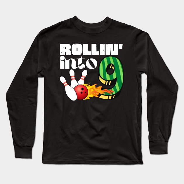 Rollin Into 9 Year Old Birthday Gift Long Sleeve T-Shirt by Teewyld